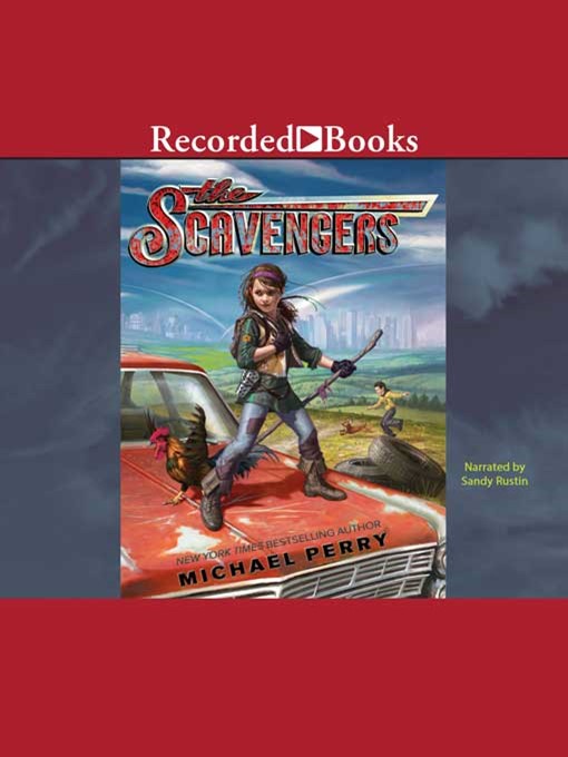 Title details for The Scavengers by Michael Perry - Wait list